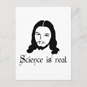 Carte Postale La science est réelle. Même Jésus le dit. Drôle ca