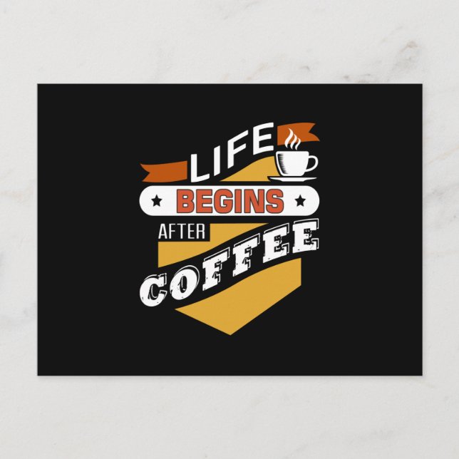 Carte Postale La vie commence après le café (Devant)