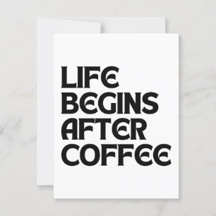 CARTE POSTALE LA VIE COMMENCE APRÈS LE CAFÉ
