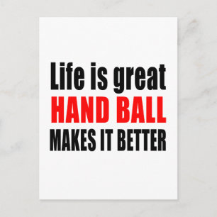 CARTE POSTALE LA VIE EST GRANDE BALLE À MAIN REND ÇA MIEUX