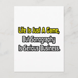 Carte Postale La vie est juste un jeu .. La sonographie est séri