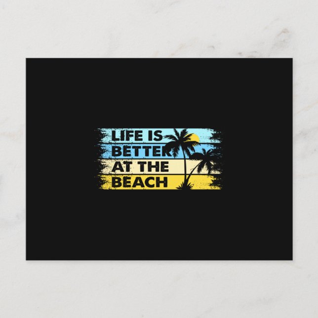 Carte Postale La vie est meilleure à la plage (Devant)