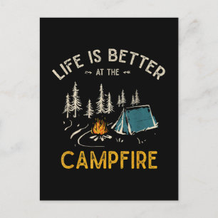 Carte Postale La vie est meilleure au feu de camp drôle campeur