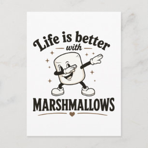Carte Postale La vie est meilleure avec des marshmallows