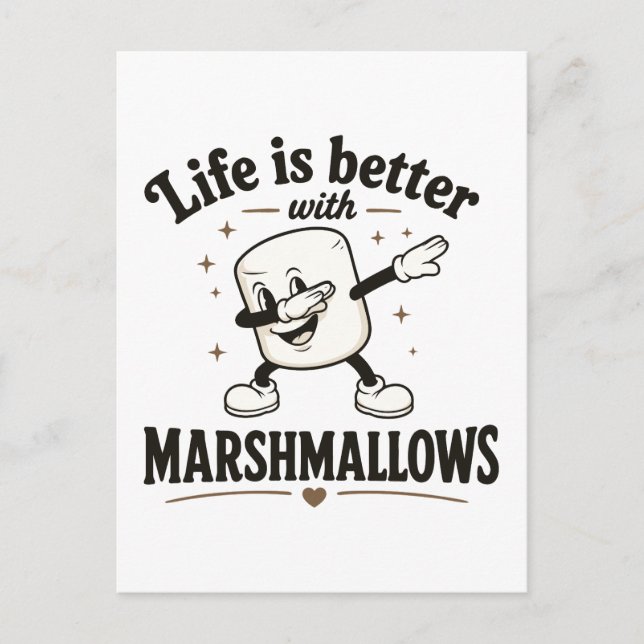 Carte Postale La vie est meilleure avec des marshmallows (Devant)