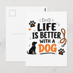 Carte Postale La vie est meilleure avec un chien