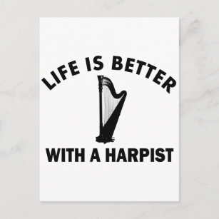 Carte Postale La vie est meilleure avec un harpiste