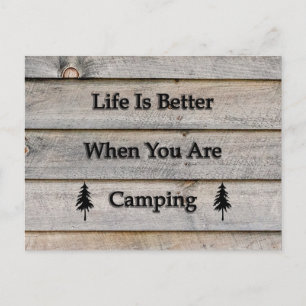 Carte Postale La vie est meilleure quand vous faites du camping