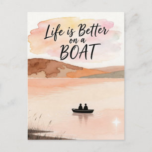 Carte Postale La vie est meilleure sur un bateau