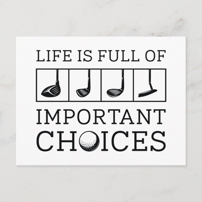 Carte Postale La Vie Est Pleine De Choix Importants (Devant)