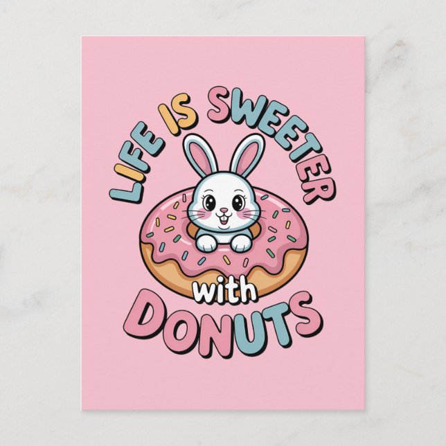 Carte Postale La vie est plus douce avec des donuts (Devant)