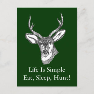 Carte Postale La Vie Est Simple Manger, Dormir, Chasser !