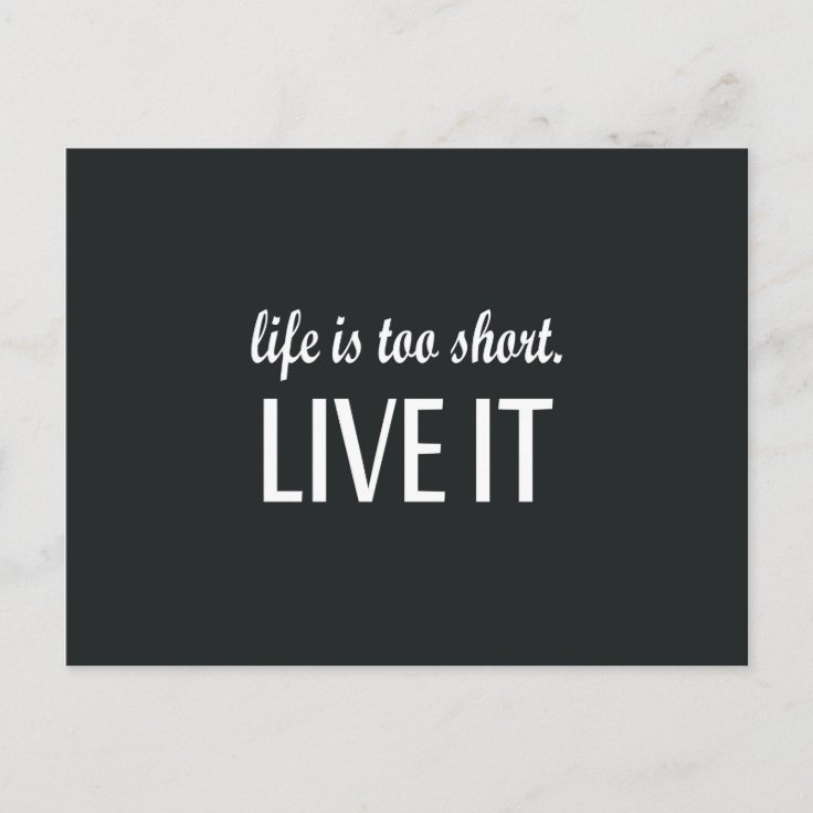 Carte Postale La Vie Est Trop Courte Citation Live It Zazzle Fr