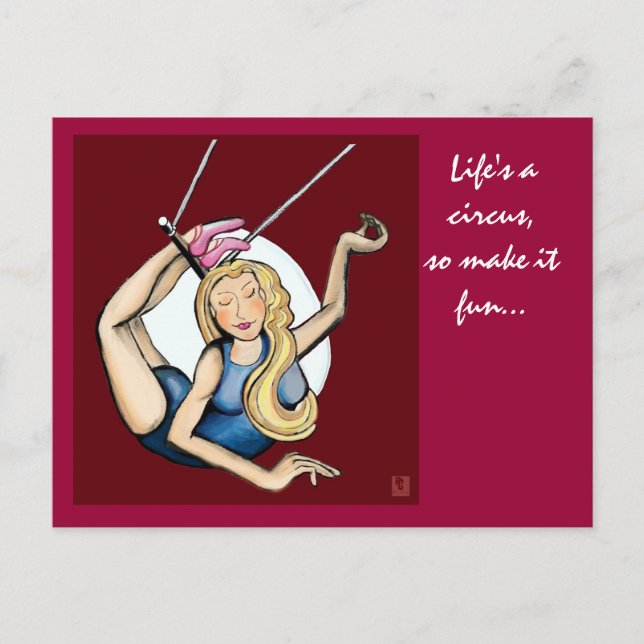 Carte Postale La vie est un cirque, alors, amusez-vous... (Devant)
