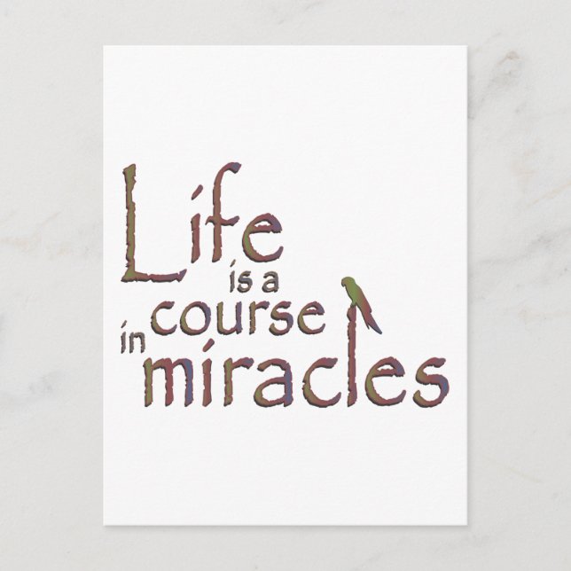 Carte Postale La vie est un cours de miracles (Devant)
