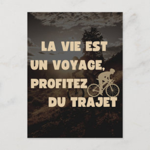 Carte Postale La vie est un voyage, profitez du trajet