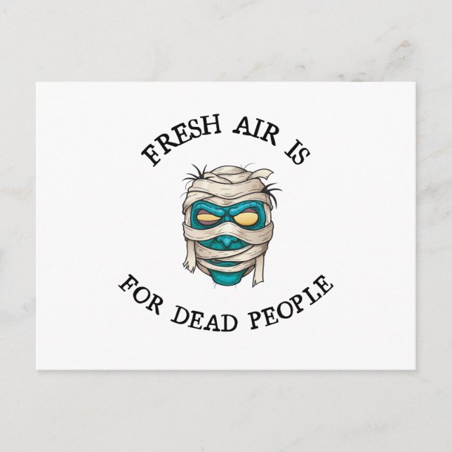 Carte Postale L'air frais est pour les morts (Devant)
