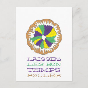 Carte Postale Laissez Les Bon Temps Rouler Mardi Gras King Cake