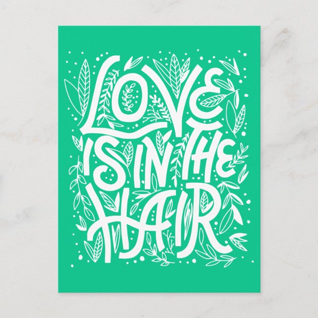 Carte Postale L'Amour Vert Est Dans Les Cheveux (Devant)