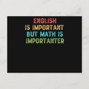 Carte Postale L'Anglais Est Important, Mais Les Maths Sont Impor