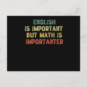 Carte Postale L'Anglais Est Important, Mais Les Maths Sont Impor