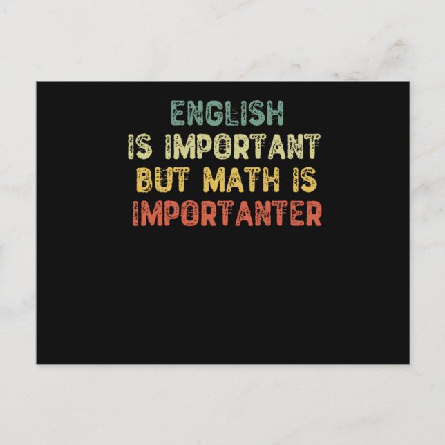 Carte Postale L'Anglais Est Important, Mais Les Maths Sont Impor (Devant)