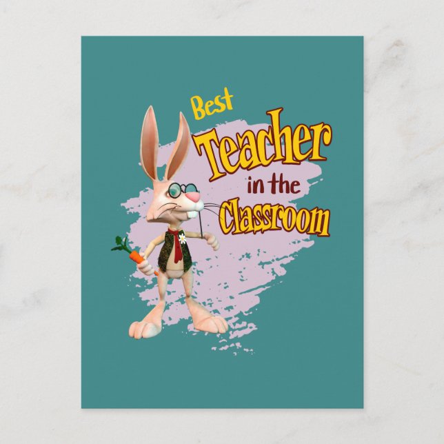 Carte Postale Lapin Drôle Meilleur Enseignant de la Classe (Devant)