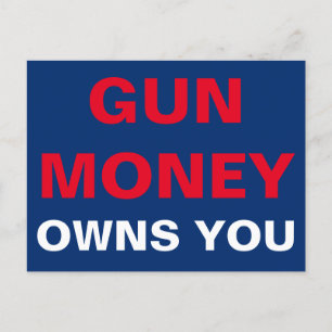 Carte Postale L'argent des armes à feu vous appartient
