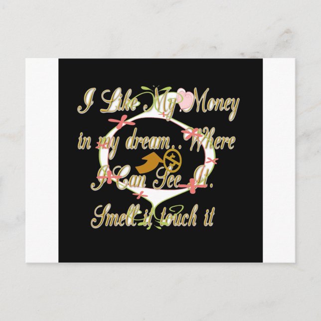 Carte Postale L'argent parle dans mes rêves et je l'aime.png (Devant)