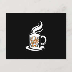 Carte Postale L'art du café C'est toujours l'heure du café