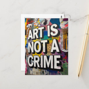 Carte Postale L'art n'est pas un crime Graffiti coloré
