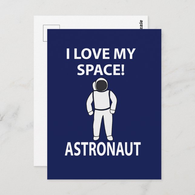 Carte Postale L'astronaute I Love My Space Astronaut (Devant / Derrière)