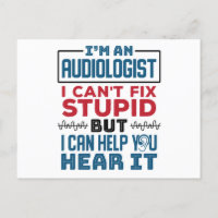L'audiologiste ne peut pas réparer les idiots vous