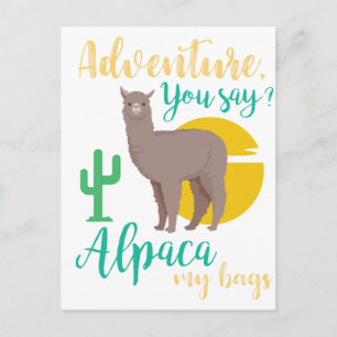 Carte Postale L'Aventure Que Tu Dis ? Alpaca Mes sacs Drôle Voya