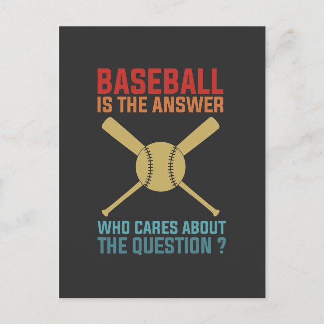 Carte Postale Le baseball est la réponse, qui s'en soucie (Devant)