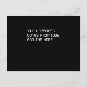 Carte Postale Le bonheur vient de l'amour et de l'espoir