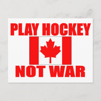 CARTE POSTALE LE CANADA-JOUER LE HOCKEY PAS LA GUERRE