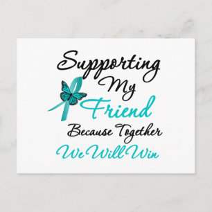 Carte Postale Le cancer de l'ovaire soutient mon ami