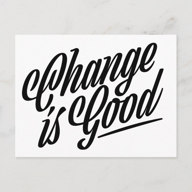 Carte Postale Le changement est un bon Faire-part de mouvement (Devant)