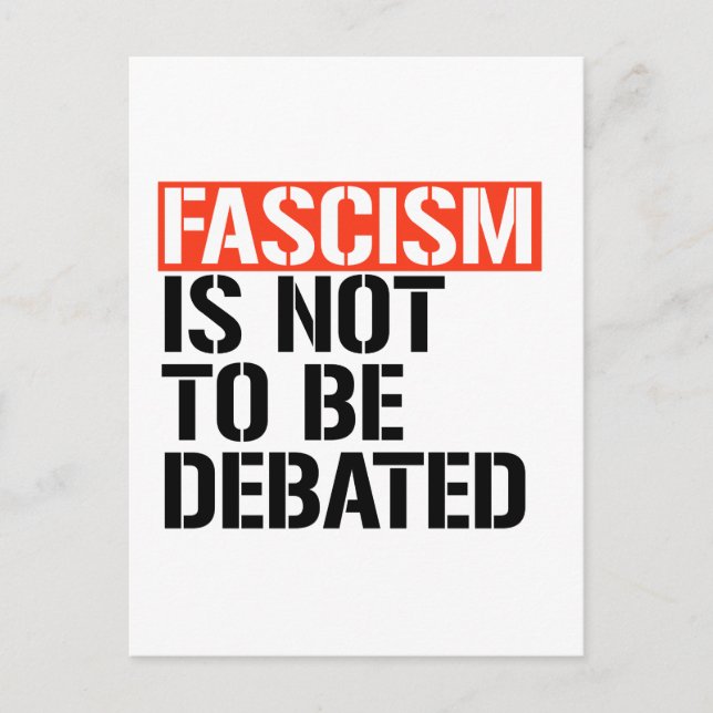 Carte Postale Le fascisme ne doit pas être débattu (Devant)