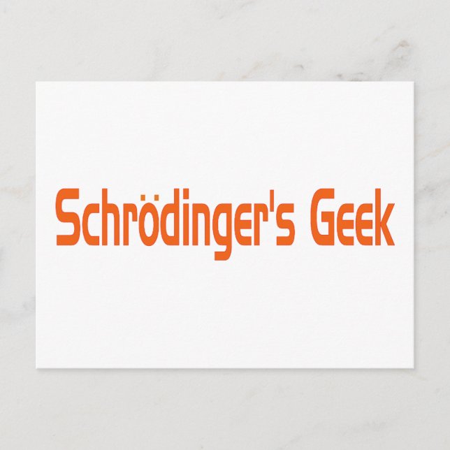 Carte Postale Le geek de Schrodinger (Devant)