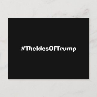 Carte Postale Le Hashtag Ides Of Trump