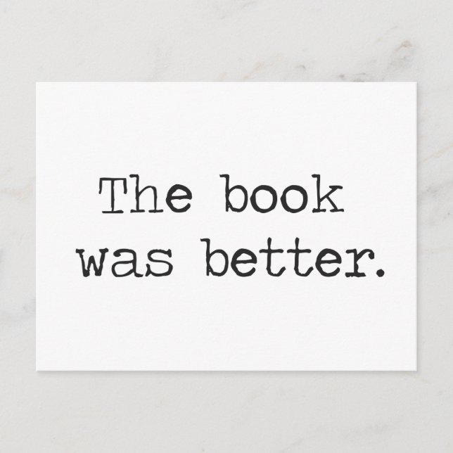 Carte Postale Le Livre Était Mieux (Devant)
