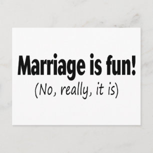 Carte Postale Le Mariage Est Amusant, Pas Vraiment, C'Est
