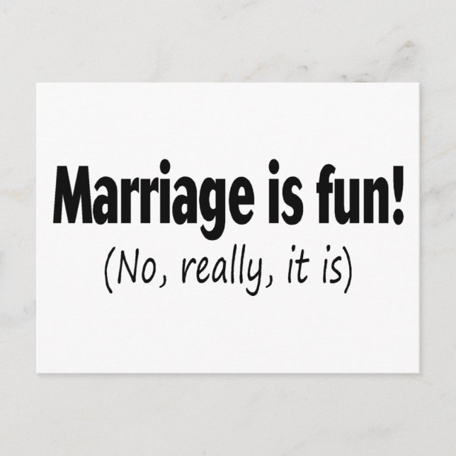 Carte Postale Le Mariage Est Amusant, Pas Vraiment, C'Est (Devant)