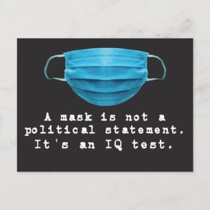 Carte Postale Le masque n'est pas une déclaration politique : c'