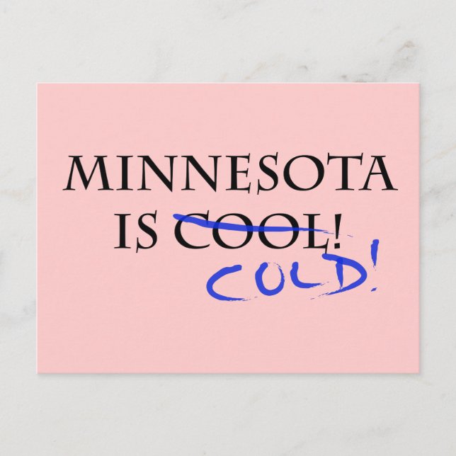 Carte Postale Le Minnesota est Cool - et froid ! (Devant)