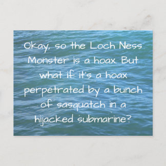 Carte Postale Le monstre Loch Ness est un canular maintenant ?