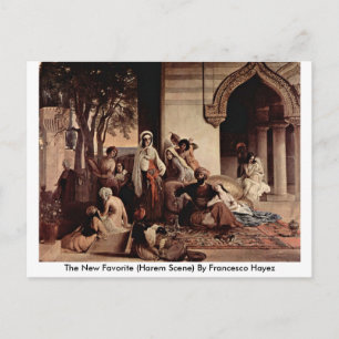 Carte Postale Le Nouveau Favori (Scène Harem) De Francesco Hayez