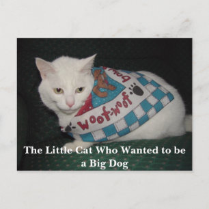 Carte Postale Le Petit Chat qui Recherché être un gros chien